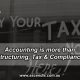 Accounting is more than Structuring, Tax & Compliance