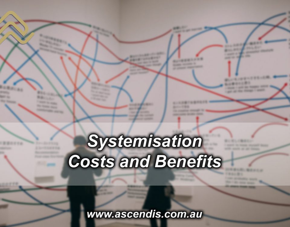 Systemisation: Costs and Benefits